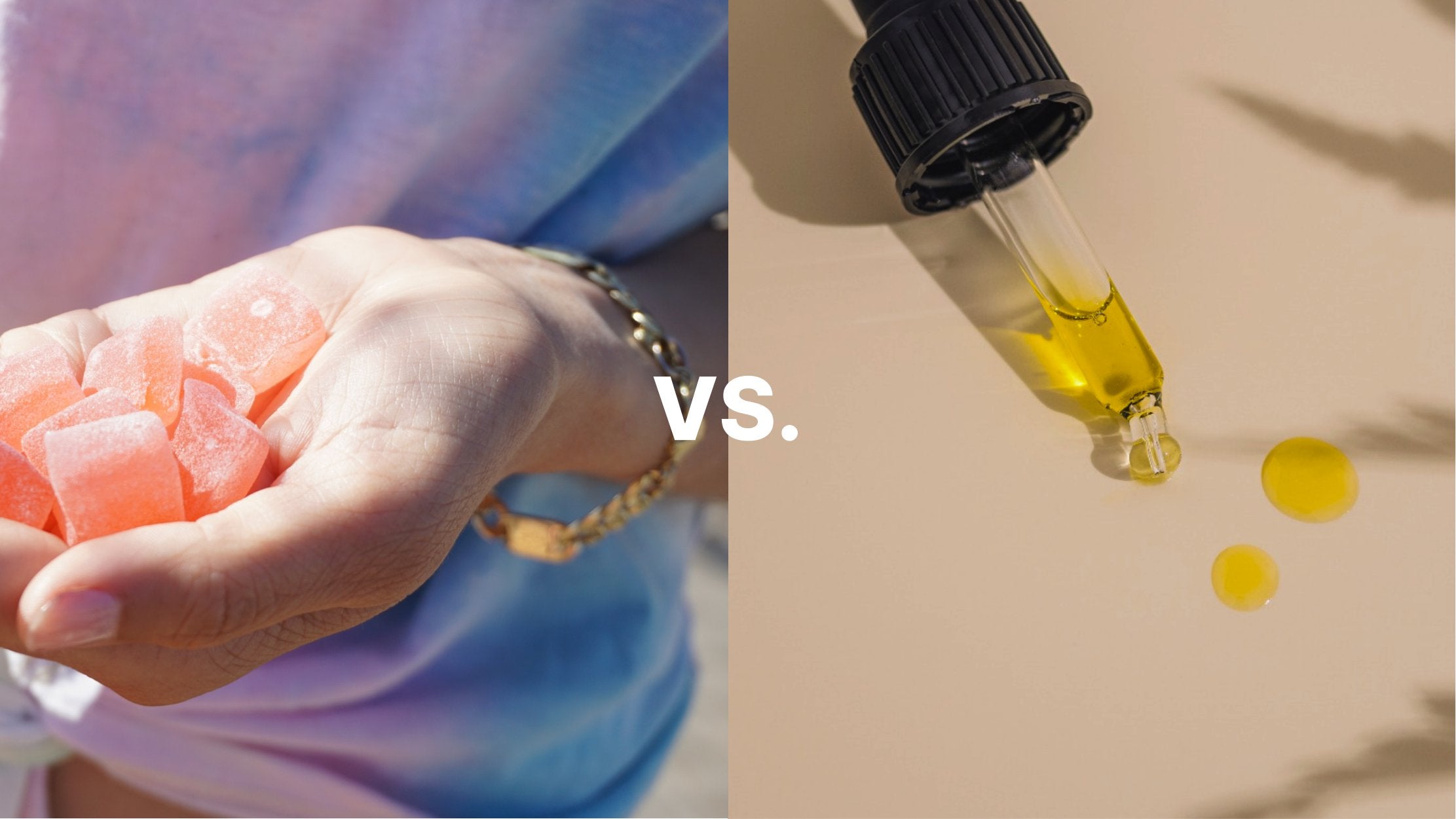 CBD Oil Vs. CBD Gummies: Which Is Right For You? - CBD Comfort Zone